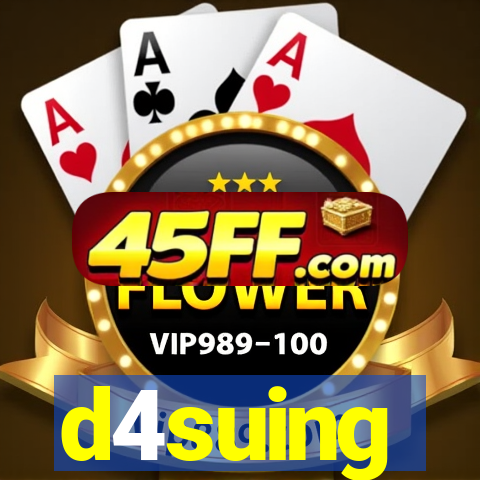 d4suing