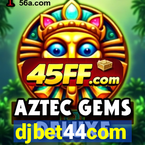 djbet44com