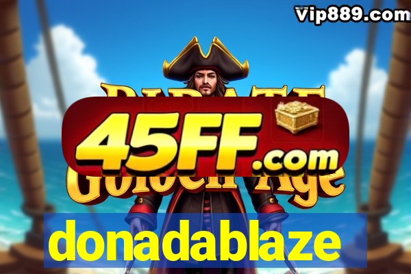 donadablaze