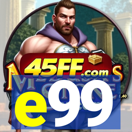 e99