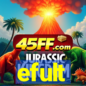 efult