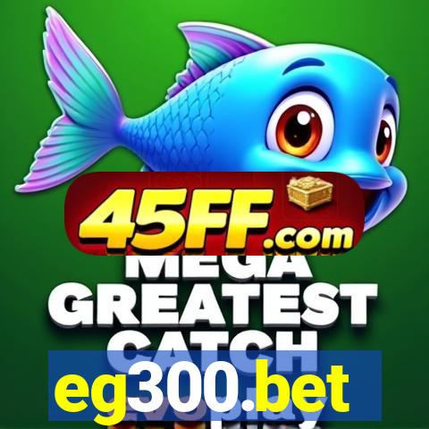 eg300.bet