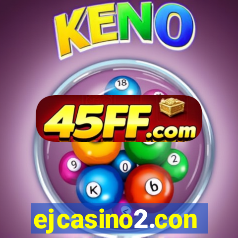 ejcasino2.con