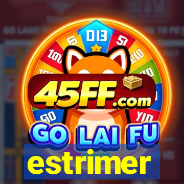 estrimer