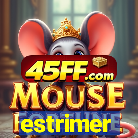 estrimer