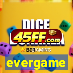 evergame