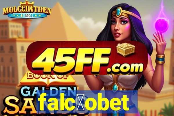 falc茫obet