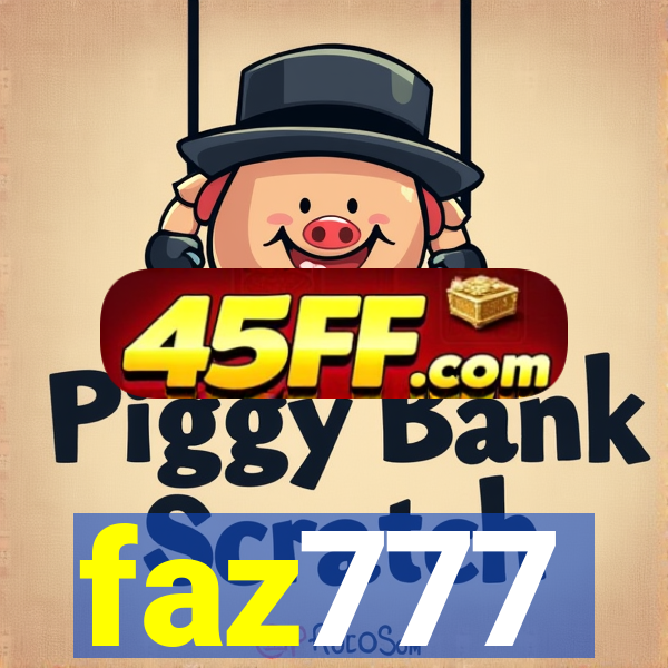 faz777