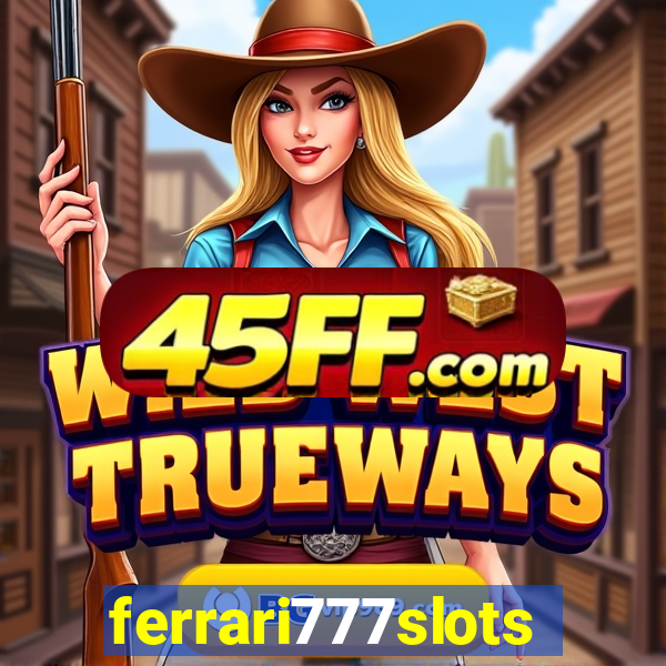 ferrari777slots.com