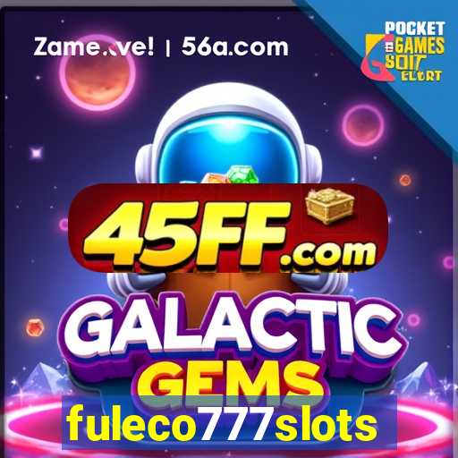 fuleco777slots
