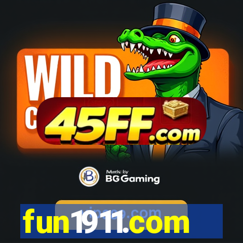 fun1911.com