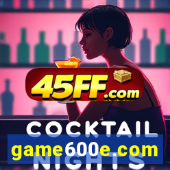 game600e.com