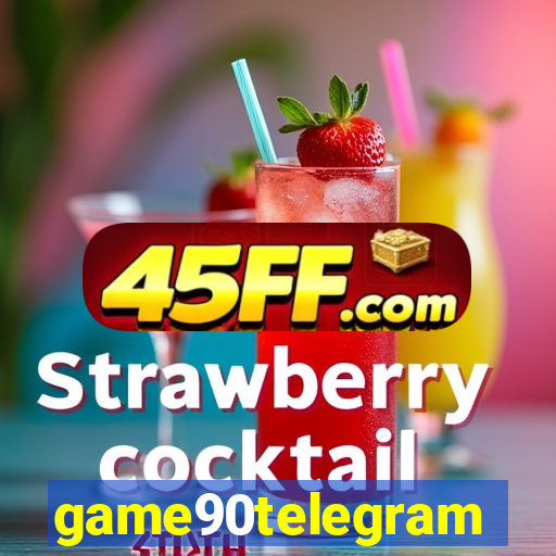 game90telegram