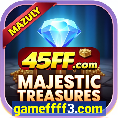 gameffff3.com