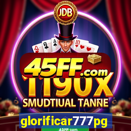 glorificar777pg.com