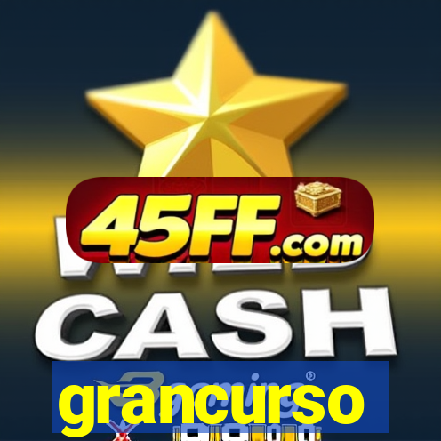 grancurso