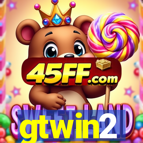 gtwin2