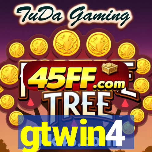 gtwin4