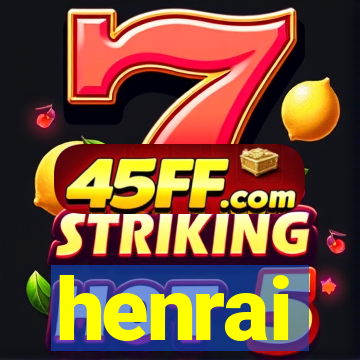 henrai