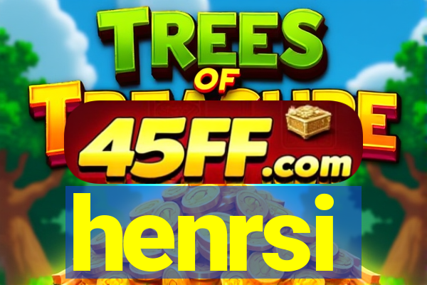 henrsi