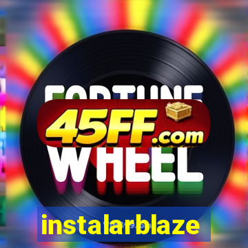 instalarblaze