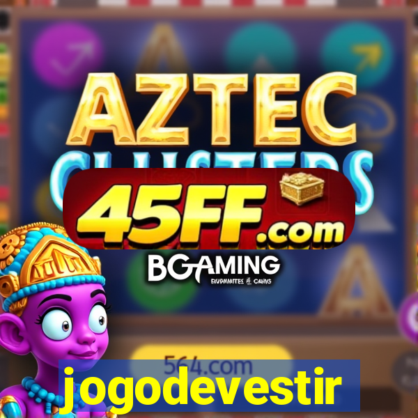 jogodevestir