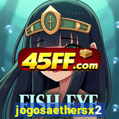 jogosaethersx2