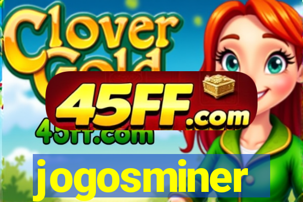 jogosminer