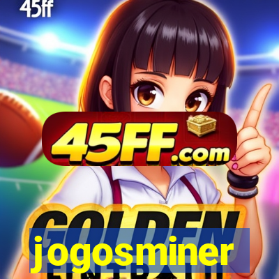 jogosminer