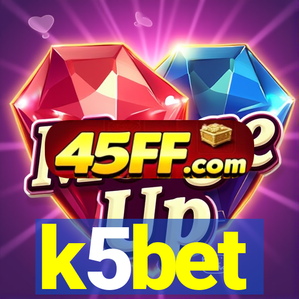 k5bet