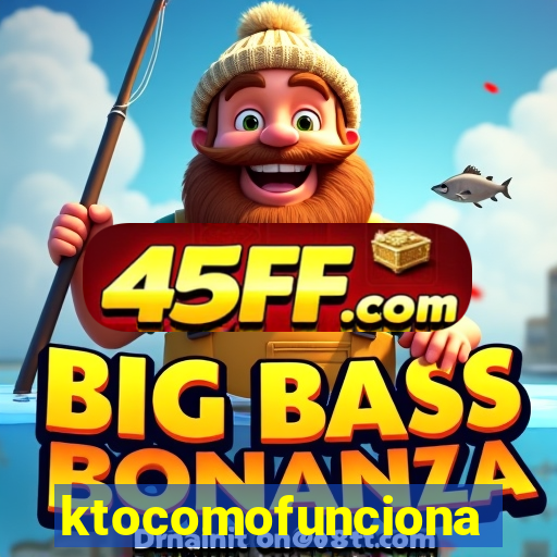 ktocomofunciona