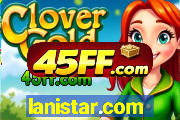 lanistar.com