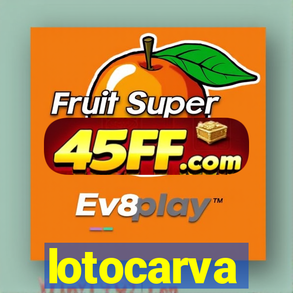 lotocarva