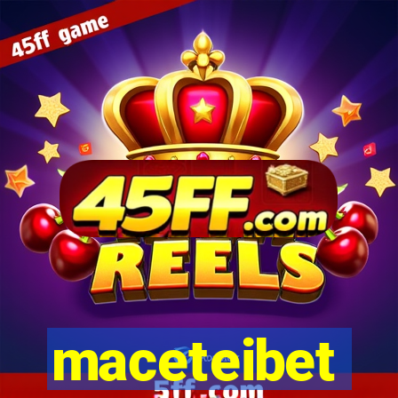 maceteibet