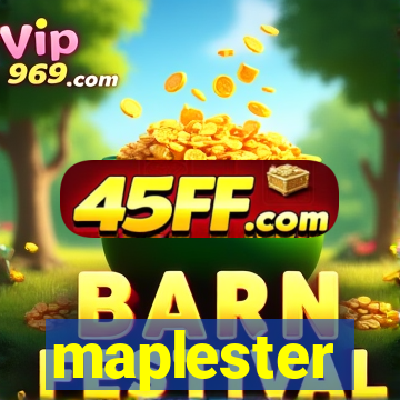 maplester