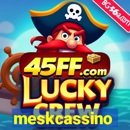 meskcassino