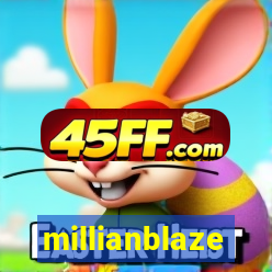 millianblaze