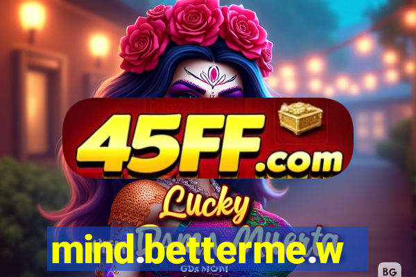 mind.betterme.world