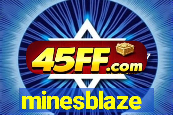 minesblaze