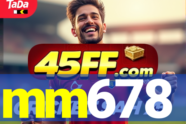 mm678