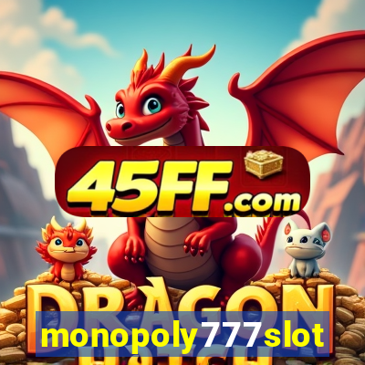 monopoly777slots.com