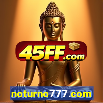 noturno777.com