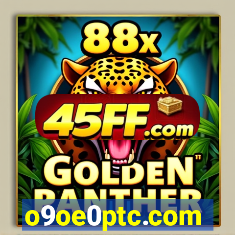o9oe0ptc.com