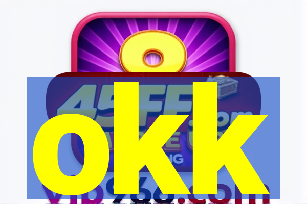okk