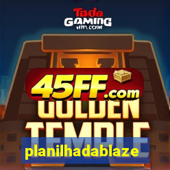 planilhadablaze