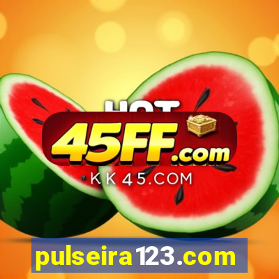 pulseira123.com