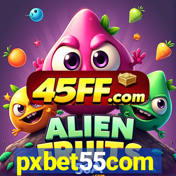pxbet55com