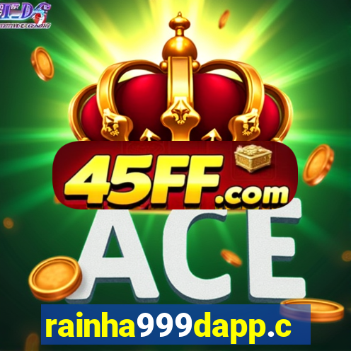 rainha999dapp.com