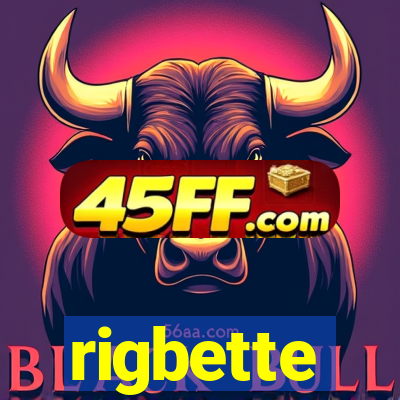 rigbette