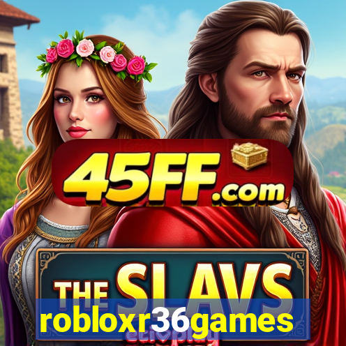 robloxr36games